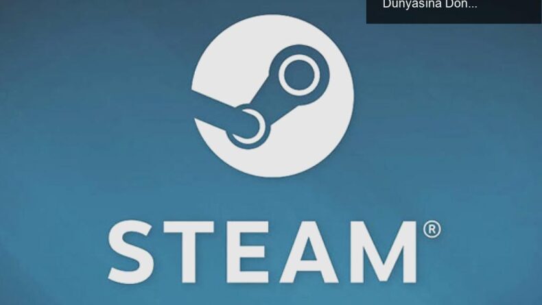 Steam, 30 Milyon Kullanıcı ile Yeni Rekor Kırdı: Oyun Dünyasına Dönüşüm Yılı