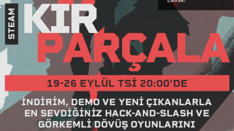 Steam Kır Parçala: Oyun Fırsatlarıyla Dolu Bir Etkinlik!