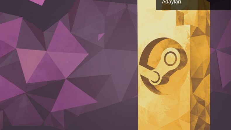 Steam Oyun Ödülleri 2023: Yılın En İyi Oyunları ve Adayları