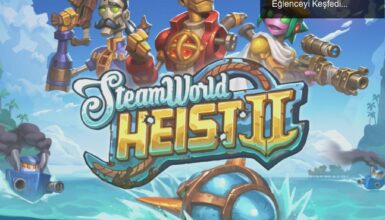 SteamWorld Heist 2: Uzay Savaşlarında Strateji ve Eğlenceyi Keşfedin!