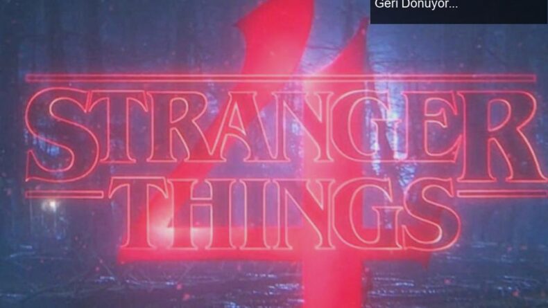 Stranger Things 4. Sezon: Dev Bütçe ve Uzun Bölümlerle Geri Dönüyor!