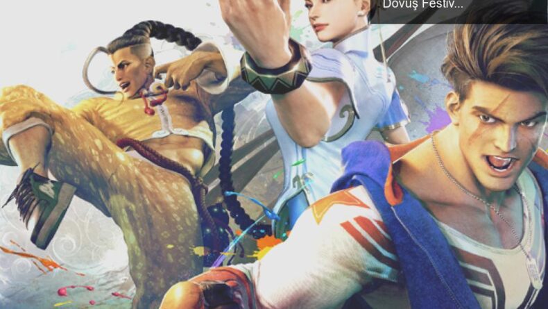 Street Fighter 6: Karakterler ve Yeniliklerle Dolu Bir Dövüş Festivali