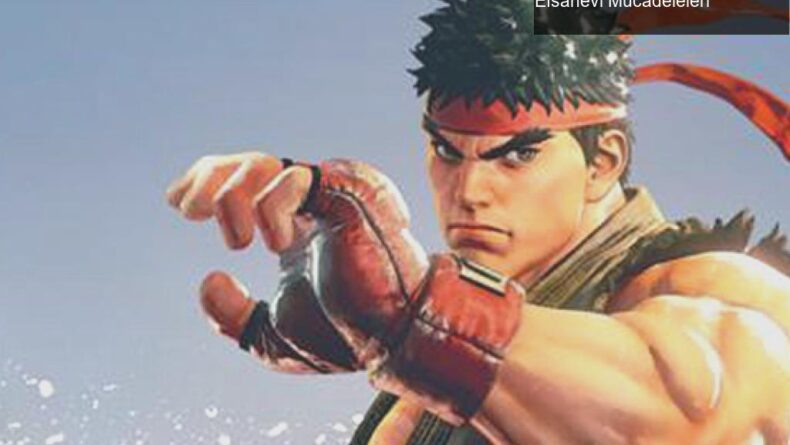 Street Fighter: Çocukluğumuzun Kahramanı ve Efsanevi Mücadeleleri