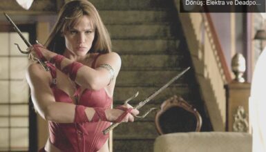 Süper Kahramanların Çılgın Dünyasında Geri Dönüş: Elektra ve Deadpool’un Buluşması