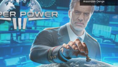 SuperPower 3 İncelemesi: Politika ve Strateji Arasındaki Denge