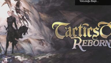 Tactics Ogre: Reborn ile Nostalji Dolu Bir Strateji Yolculuğu Başlıyor!