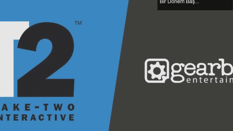 Take-Two, Gearbox’ı Satın Alarak Oyun Dünyasında Yeni Bir Dönem Başlatıyor