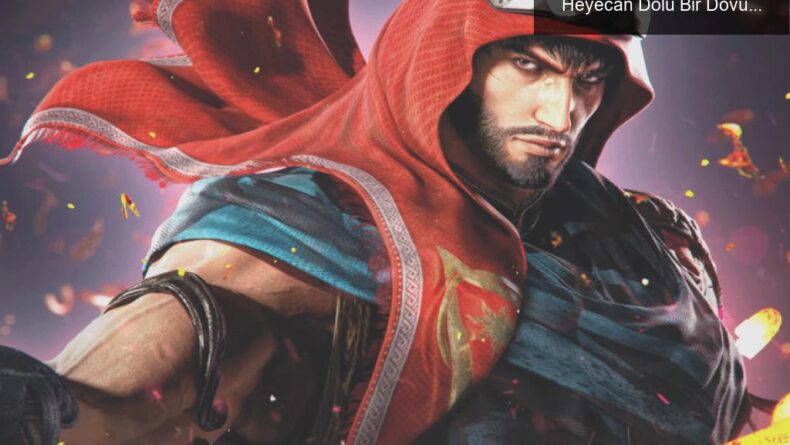 Tekken 8: Adalet Peşinde Koşan Çöl Şahini ile Heyecan Dolu Bir Dövüş Dünyası