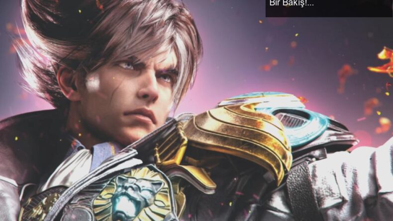 Tekken 8: Lars Alexandersson ile Dövüş Dünyasına Derin Bir Bakış!