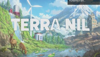 Terra Nil: İklim Krizine Karşı Efsanevi Bir Ekosistem Kurtarma Fantezisi