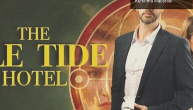 The Isle Tide Hotel: Gizemli Otelde Kaybolan Kızı Kurtarma Macerası