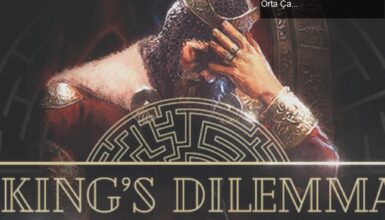 The King’s Dilemma: Chronicles – Strateji ve Gizem Dolu Bir Orta Çağ Deneyimi