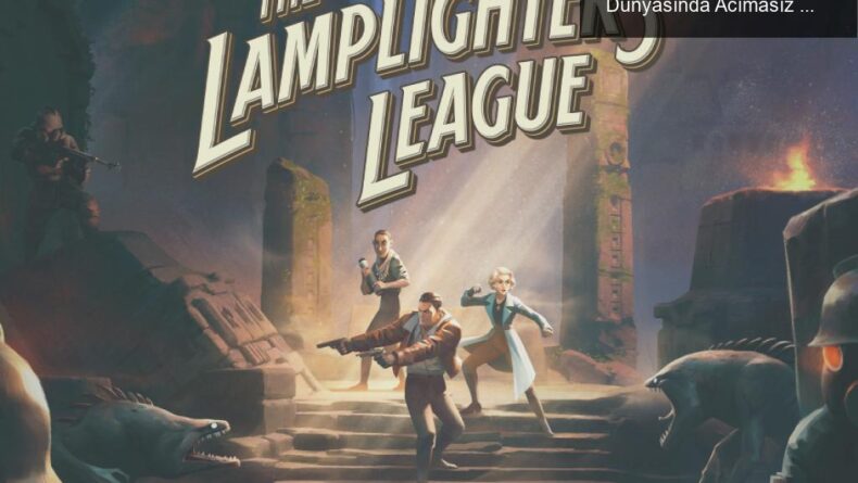 The Lamplighters League: 1930’ların Alternatif Dünyasında Acımasız Mücadele
