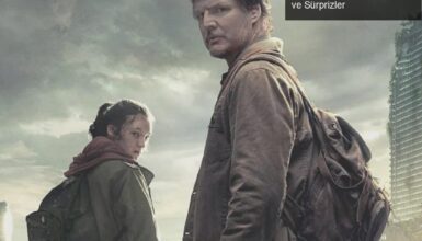 The Last of Us: İkinci Sezonda Beklenen Dönüşüm ve Sürprizler