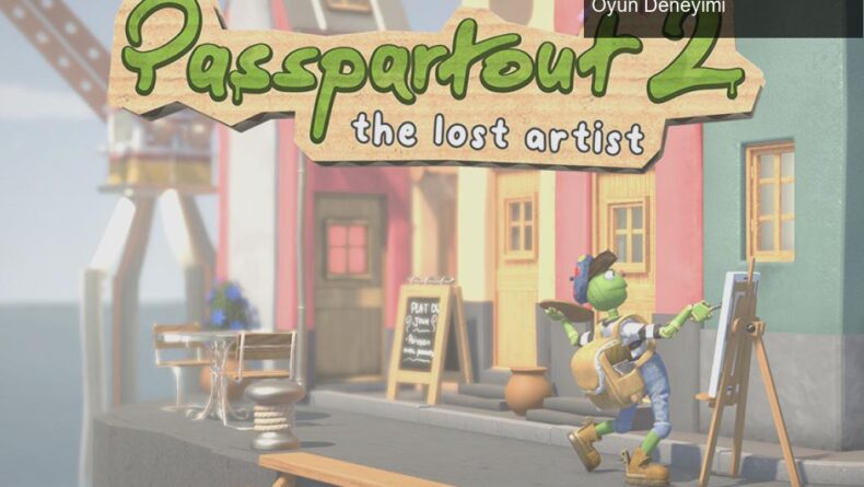 The Lost Artist: Fransız Ressamın Sevimli Serüveni ve Oyun Deneyimi
