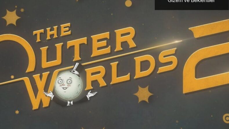 The Outer Worlds 2: Eleştirilerin Ardındaki Gizem ve Beklentiler
