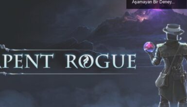 The Serpent Rogue: Zorlu Oynanış ve Beklentileri Aşamayan Bir Deneyim