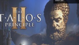 The Talos Principle 2: Portal 2’nin Gölgelerinde Yeni Bir Sofya Deneyimi