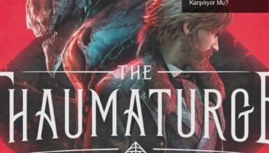 The Thaumaturge: İncelemeleriyle Beklentileri Karşılıyor Mu?