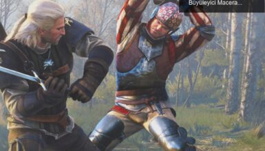 The Witcher 3: Yeni Nesil Versiyonunda Geralt ile Büyüleyici Maceralar