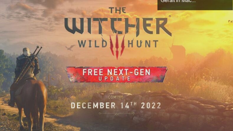 The Witcher 3’te Yeni Dönem: Next-Gen Güncellemesiyle Geralt’ın Maceraları Bambaşka!