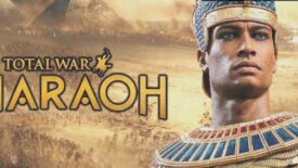 Total War: Pharaoh ile Antik Mısır’a Yolculuk Başlıyor