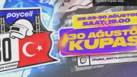 Türkiye’nin En Büyük PUBG Turnuvası: Paycell 30 Ağustos Kupası Başlıyor!