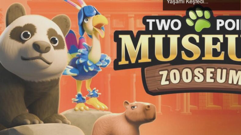 Two Point Museum: Yeni ‘Zooseum’ Ek Paketi ile Vahşi Yaşamı Keşfedin!