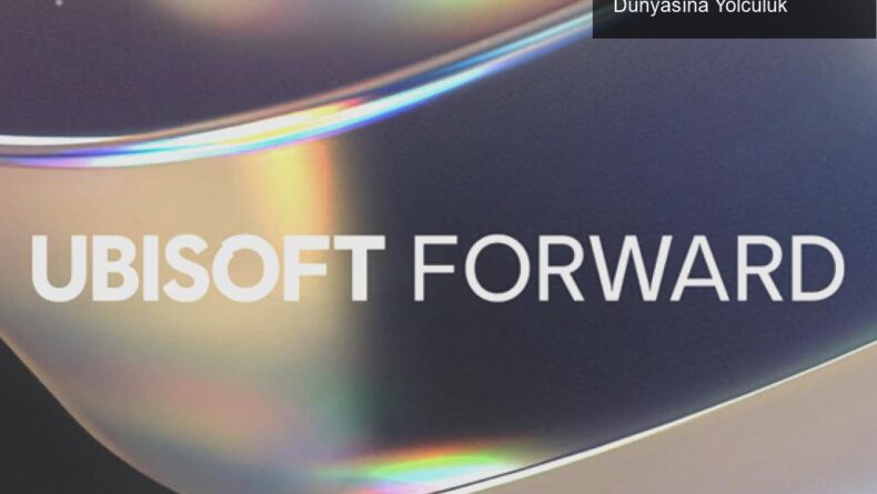 Ubisoft Forward: Assassin’s Creed’in Büyüleyici Dünyasına Yolculuk