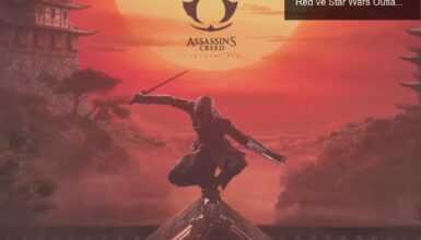 Ubisoft’tan Büyük Yükseliş: Assassin’s Creed Red ve Star Wars Outlaws’a Dair Heyecan