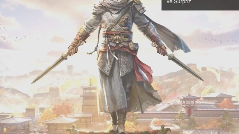 Ubisoft’un Assassin’s Creed Evrenine Dair Yeni Projeleri ve Sürprizler