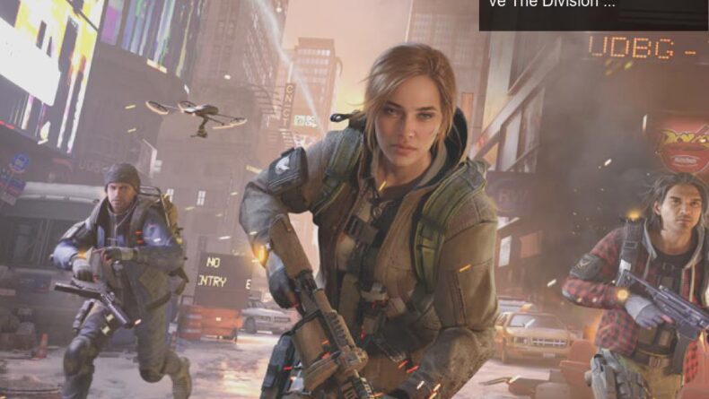 Ubisoft’un Erteleme Stratejisi: Rainbow Six Mobile ve The Division Resurgence için Yeni Beklentiler