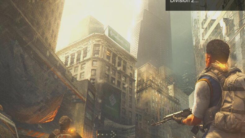 Ubisoft’un Yeni Projeleri: The Division Heartland ve The Division 2 Güncellemeleri