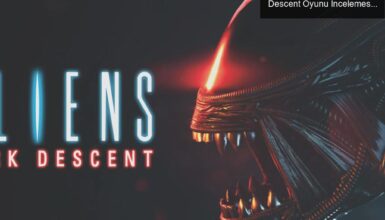 Uzaylıların Eğlenceli Dünyası: Aliens: Dark Descent Oyunu İncelemesi