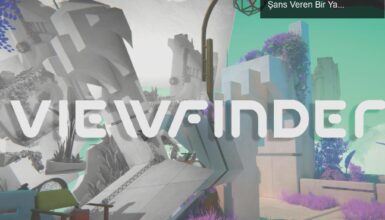 Viewfinder İncelemesi: Görsel Şölen ve Oyunculara Şans Veren Bir Yapım