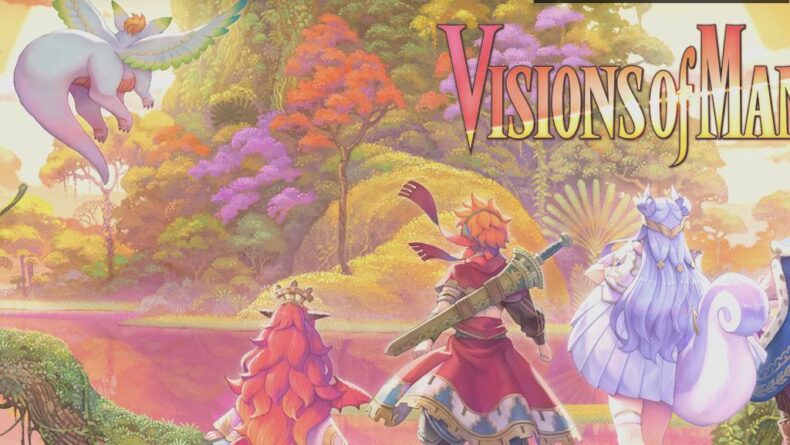 Vision of Mana: Yeni Bir Macera ve Eski Anılar