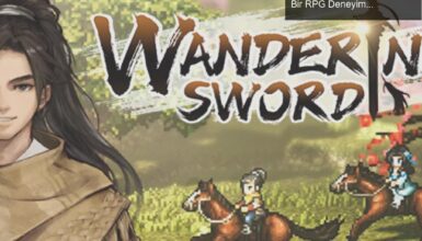 Wandering Sword: Çin Dövüş Sanatlarıyla Dolu Büyülü Bir RPG Deneyimi