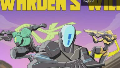 Warden’s Will: Türk Oyun Dünyasında Yeni Bir Dönem Başlıyor!