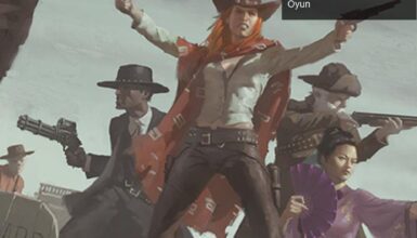 Weird West: Tuhaf Bir Batı Deneyimine Hazır Mükemmel Oyun
