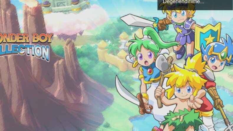 Wonder Boy Koleksiyonu: Nostaljik Oyunların Yeniden Değerlendirilmesi