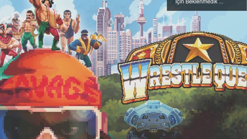 WrestleQuest’ın Erteleme Haberi: Güreş Tutkunları İçin Beklenmedik Bir Gecikme