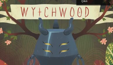 Wytchwood: Karanlık Masalların içinde Keşfe Çıkın