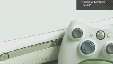 Xbox 360 Dijital Mağazasının Kapanışı: Nostalji ve Kaybolan Oyunlar