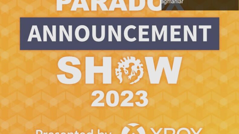 XBOX Paradox Announcement Show 2023: Oyun Duyuruları ve Fragmanlar
