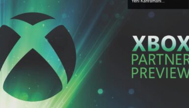 Xbox Partner Preview: Oyun Dünyasının Heyecan Verici Yeni Kahramanları