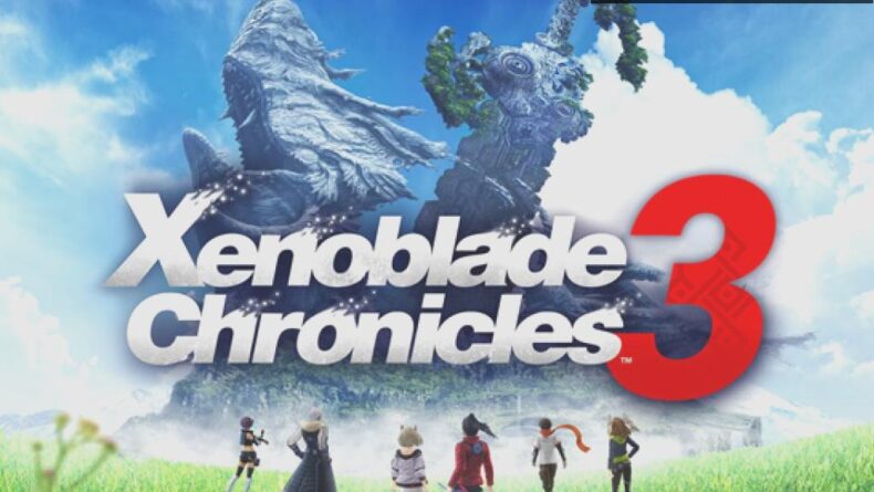 Xenoblade Chronicles 3: 150 Saatlik Efsanevi Bir Yolculuk
