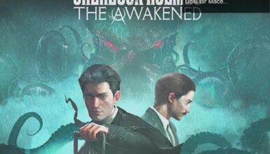 Yeni Sherlock Holmes: The Awakened ile Korku ve Gizem Dolu Bir Macera Başlıyor