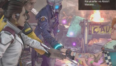 Yeni Tales from the Borderlands: Eşsiz Karakterler ve Absürt Maceralar