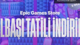 2023 Yılbaşı İndirimleri: Epic Games Store’da Kaçırılmayacak Oyun Fırsatları