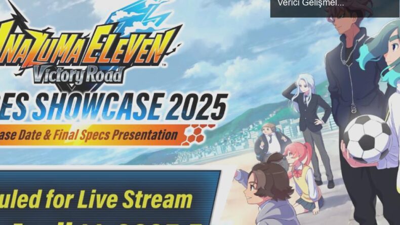 2025 Oyun Yılına Merhaba: Inazuma Eleven ve Heyecan Verici Gelişmeler